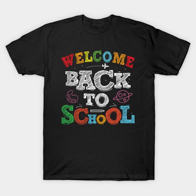 Welcome Back To School Teacher Shirt Back To School Students T-Shirt by Sowrav